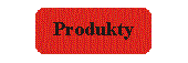 Produkty